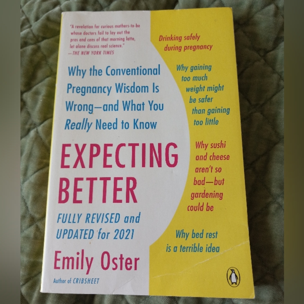 Expecting Better Book by Emily Oster